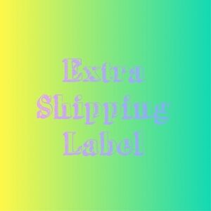 EXTRA SHIPPING LABEL ONLY